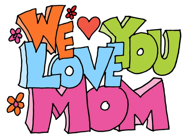 We love you mom message — Stock Vector