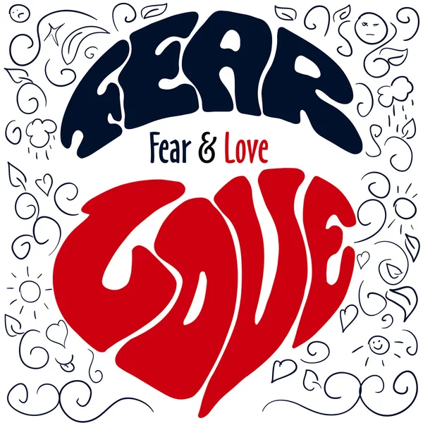 Hand drawn emotions lettering fear and love