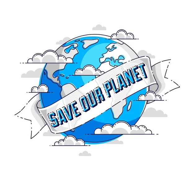 Red Onze Planeet Aarde Ecologie Eco Milieubescherming Klimaatverandering Dag Van — Stockvector