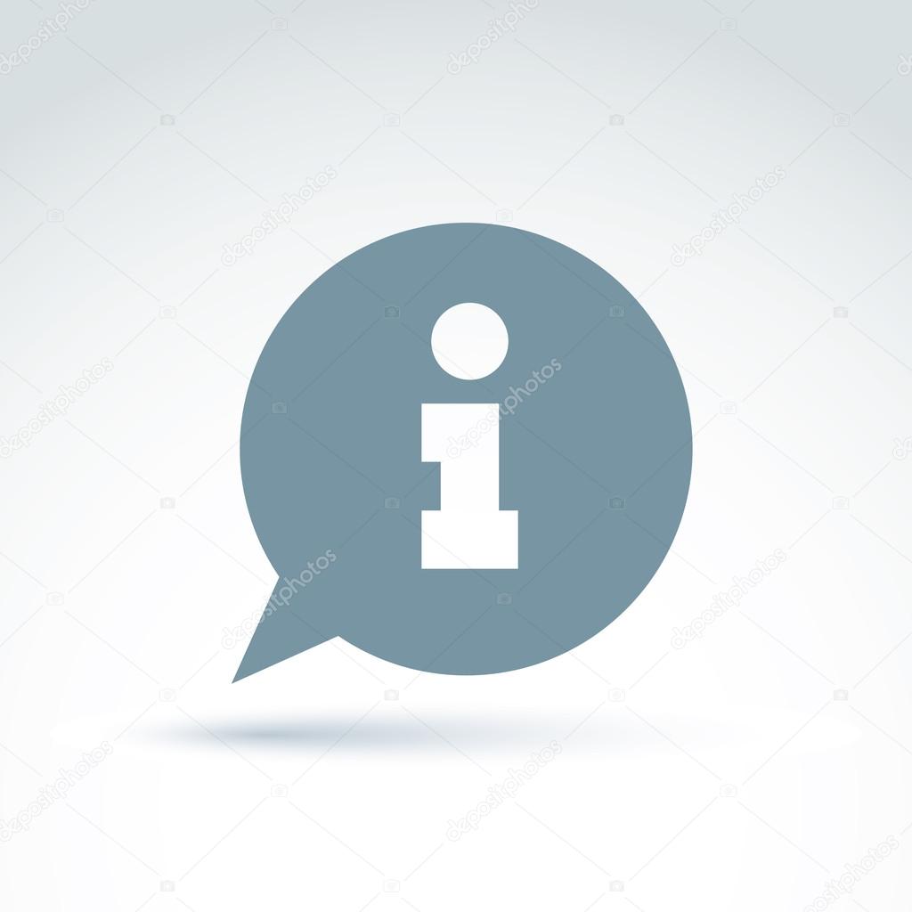 Information icon over the speech bubble, vector conceptual unusu