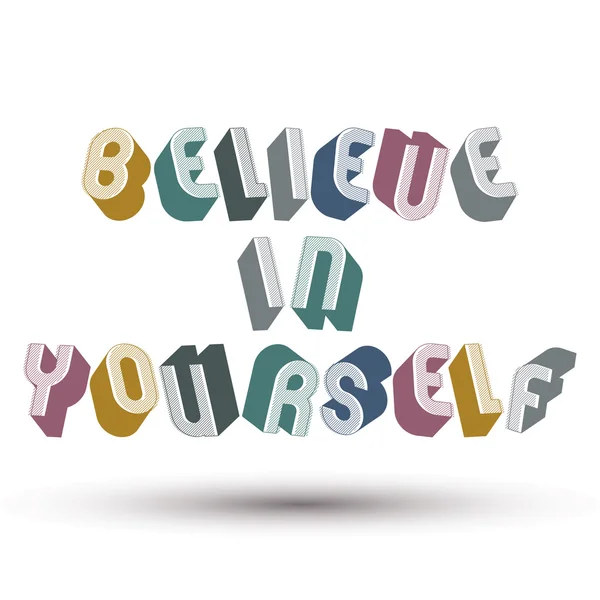 Believe in Yourself phrase — Stock Vector