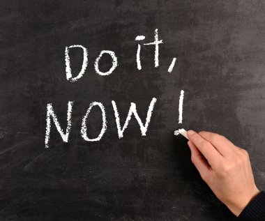 Do it, NOW ! clipart