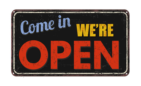 Come in we're open vintage metal sign