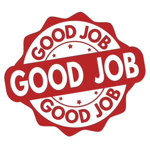 Good Job Sign Stamp White Background Vector Illustration — Stock Vector