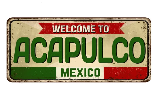 Ласкаво Просимо Acapulco Вінтажний Іржавий Металевий Знак Білому Тлі Векторна — стоковий вектор