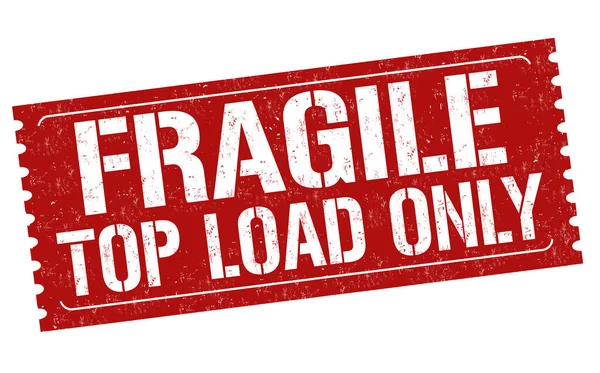 Fragile Top Load Nur Grunge Stempel Auf Weißem Hintergrund Vektorillustration — Stockvektor