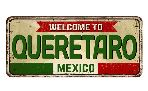 Добро Пожаловать Queretaro Винтажный Ржавый Металлический Знак Белом Фоне Векторная — стоковый вектор