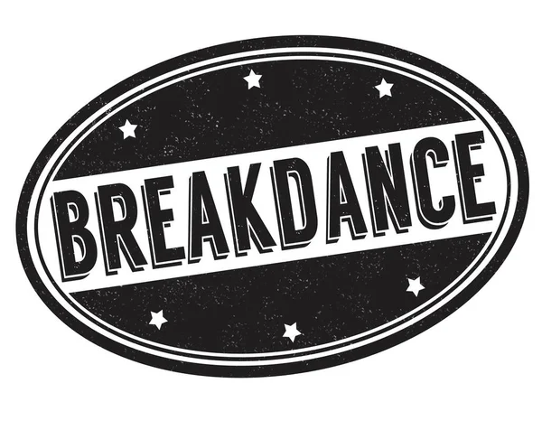 Breakdance Grunge Selo Borracha Fundo Branco Ilustração Vetorial — Vetor de Stock