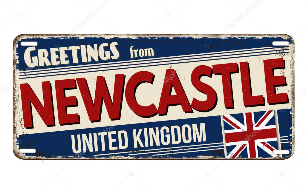 Greetings from Newcastle vintage rusty metal plate on a white background, vector illustration