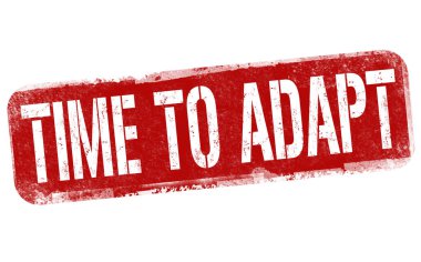 Beyaz arkaplandaki grunge kauçuk damgasını uyarlama zamanı, vektör illüstrasyonu