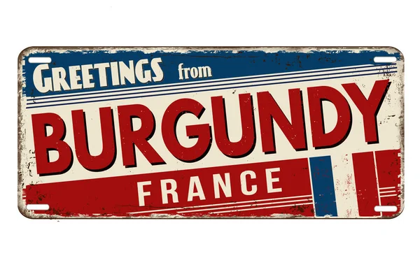 Groeten Uit Bourgogne Vintage Roestige Metalen Plaat Een Witte Achtergrond — Stockvector