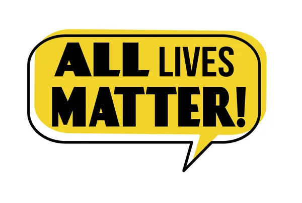 All Lives Matter Speech Bubble White Background Vector Illustration — 图库矢量图片