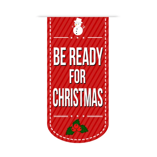 Esteja pronto para o design de banner de Natal — Vetor de Stock