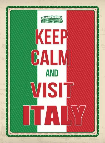 Keep calm and visit Italy retro poster — Stock Vector