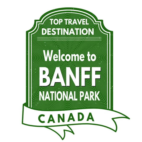 Bem-vindo ao selo do Banff National Park —  Vetores de Stock