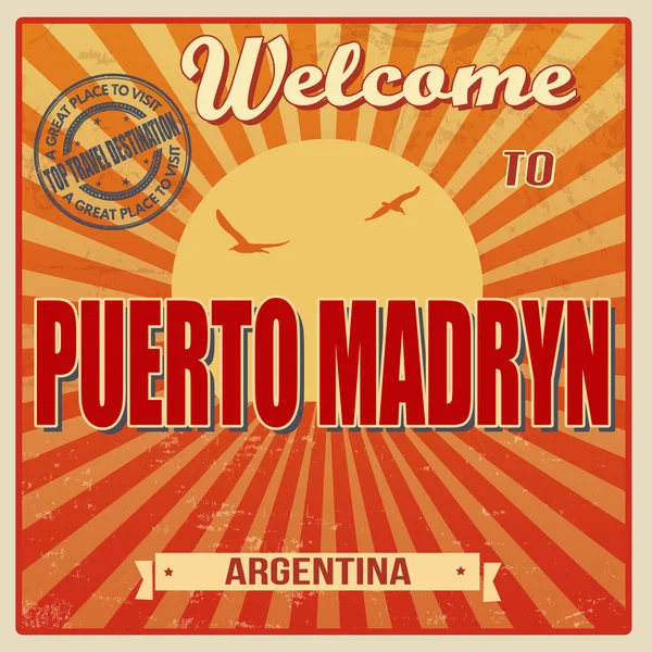 Bienvenidos al cartel de Puerto Madryn — Archivo Imágenes Vectoriales