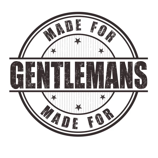 Made for gentlemans stamp — Stock Vector