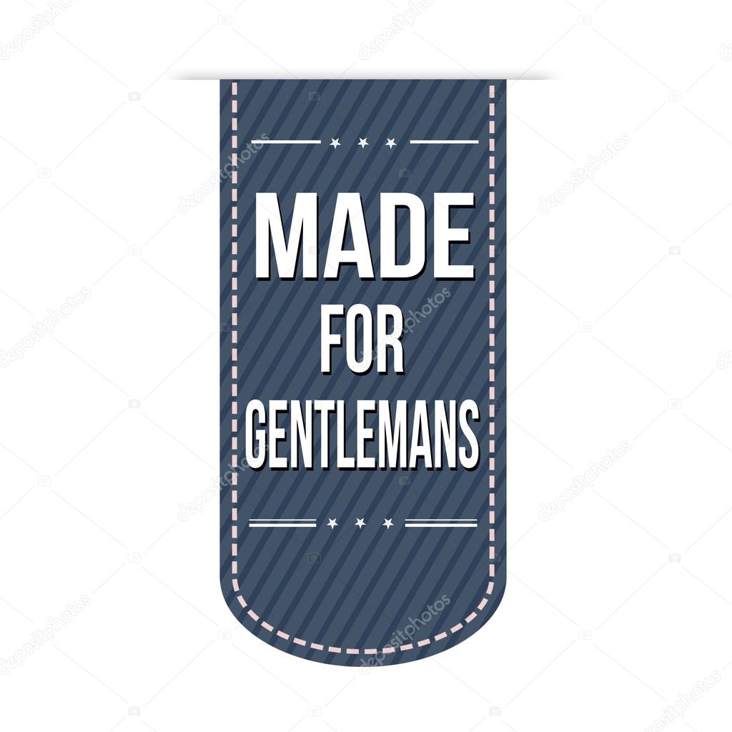 Made for gentlemans banner design