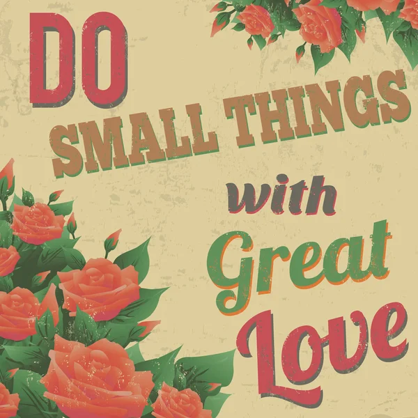 Do small things with great love retro poster — Stock Vector