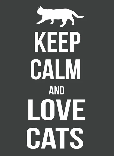 Keep calm and love cats poster — Stock Vector