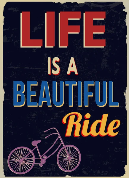 Life is a beautiful ride retro poster — Stock Vector