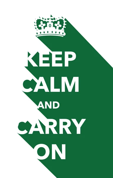 Verde mantener la calma y llevar en cartel — Vector de stock