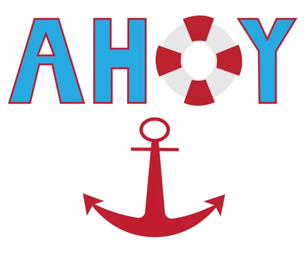 Ahoy Anchor Lifesaver — Stock Vector