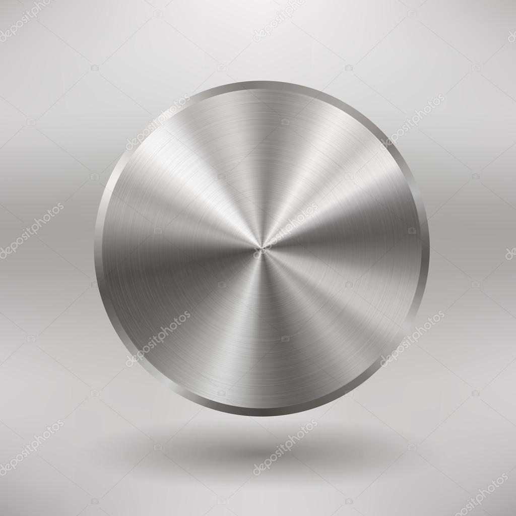 Badge with brushed metal texture, blank button template with realistic metal texture, for users interfaces, applications and apps, EPS 10 contains transparency