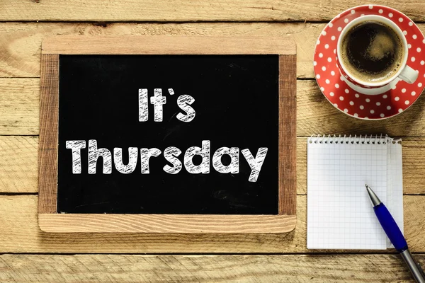 It`s Thursday handwritten on blackboard — Stock Photo, Image