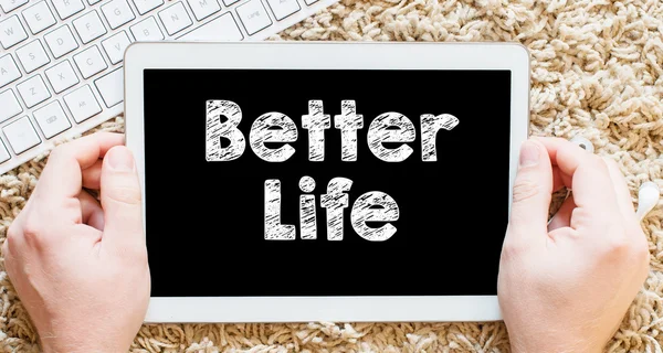 Tabletă PC cu inscripție Better Life — Fotografie, imagine de stoc