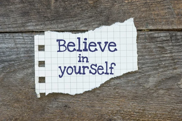 Yourself believe in How to