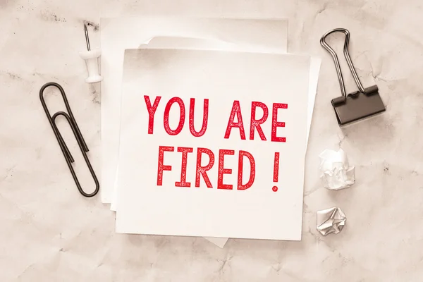 You are Fired — Stock Photo, Image