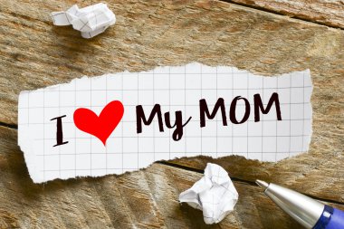 Note with I love my mom
