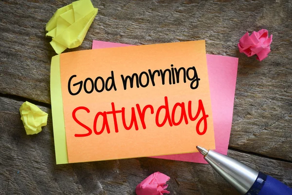 Note with Good morning Saturday — Stock Photo, Image