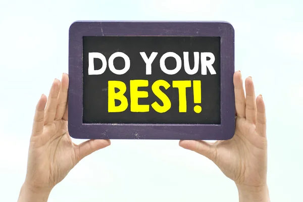 Blackboard with  do your best — Stock Photo, Image