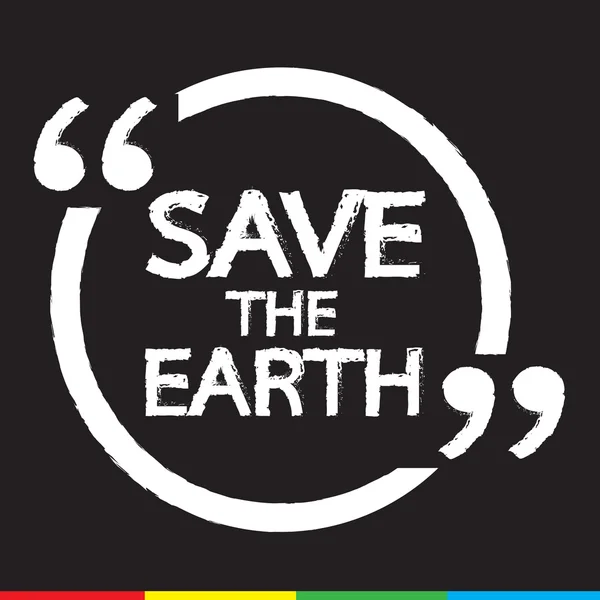 SAVE THE EARTH Lettering Illustration design — Stock Vector