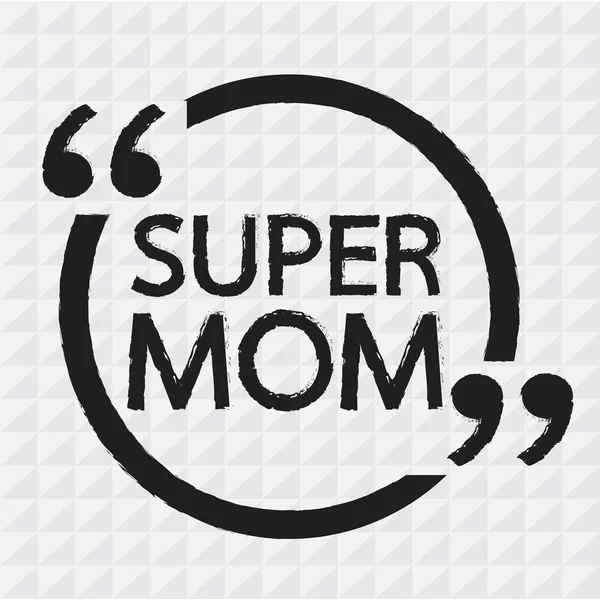 SUPER MOM Lettering Illustration design — Stock Vector