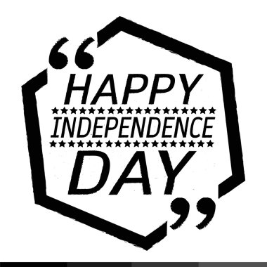 Bağımsızlık günün kutlu olsun. 