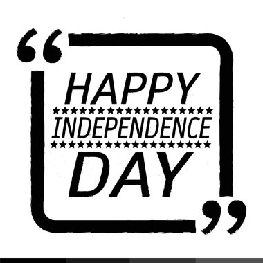 Bağımsızlık günün kutlu olsun. 