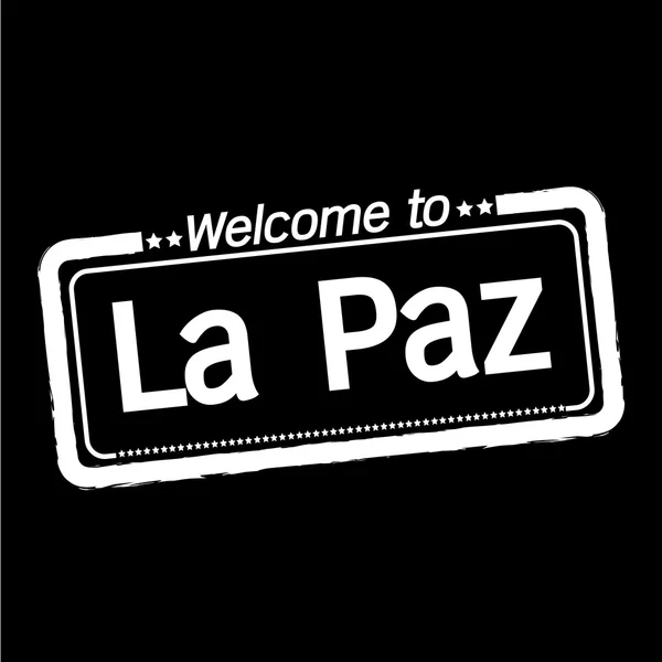 Vítejte v La Paz město ilustrace designu — Stockový vektor