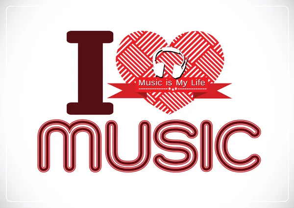 我爱音乐，音乐是我生活字字体类型标志的想法 — 图库矢量图片