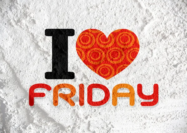 I love friday font type signs on Cement wall Background texture — Stock Photo, Image