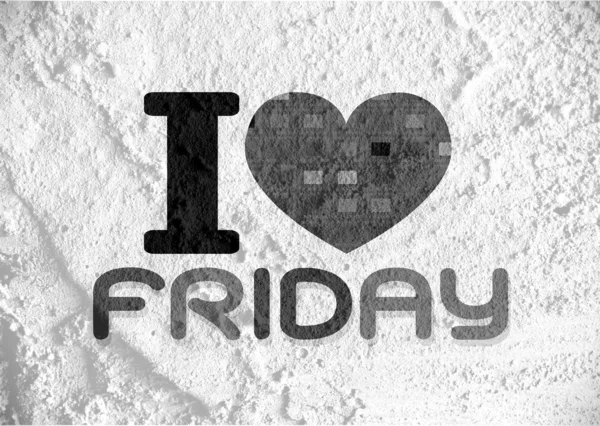 I love friday font type signs on Cement wall Background texture — Stock Photo, Image