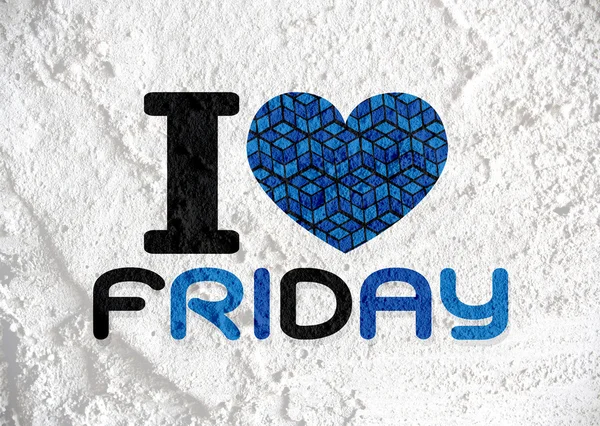 I love friday font type signs on Cement wall Background texture — Stock Photo, Image