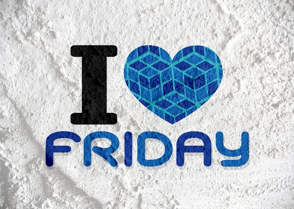 I love friday font type signs on Cement wall Background texture — Stock Photo, Image