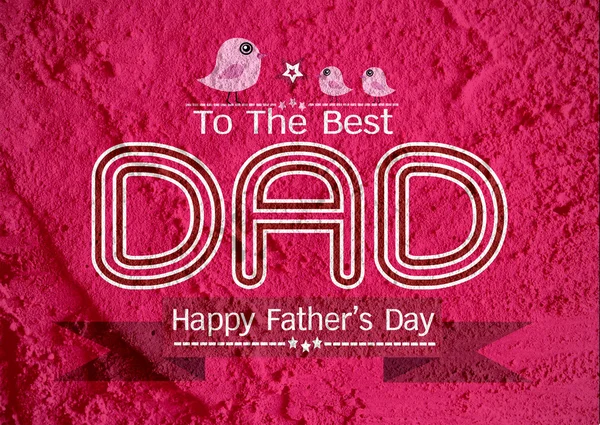 Happy Father's Day card  on Cement wall texture background — Stock Photo, Image