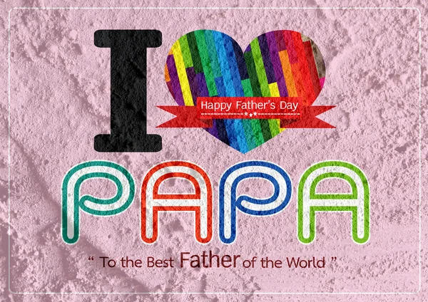 Szczęśliwy dzień ojca karty, Uwielbiam Papa na Cement ściana tekstur backg — Zdjęcie stockowe