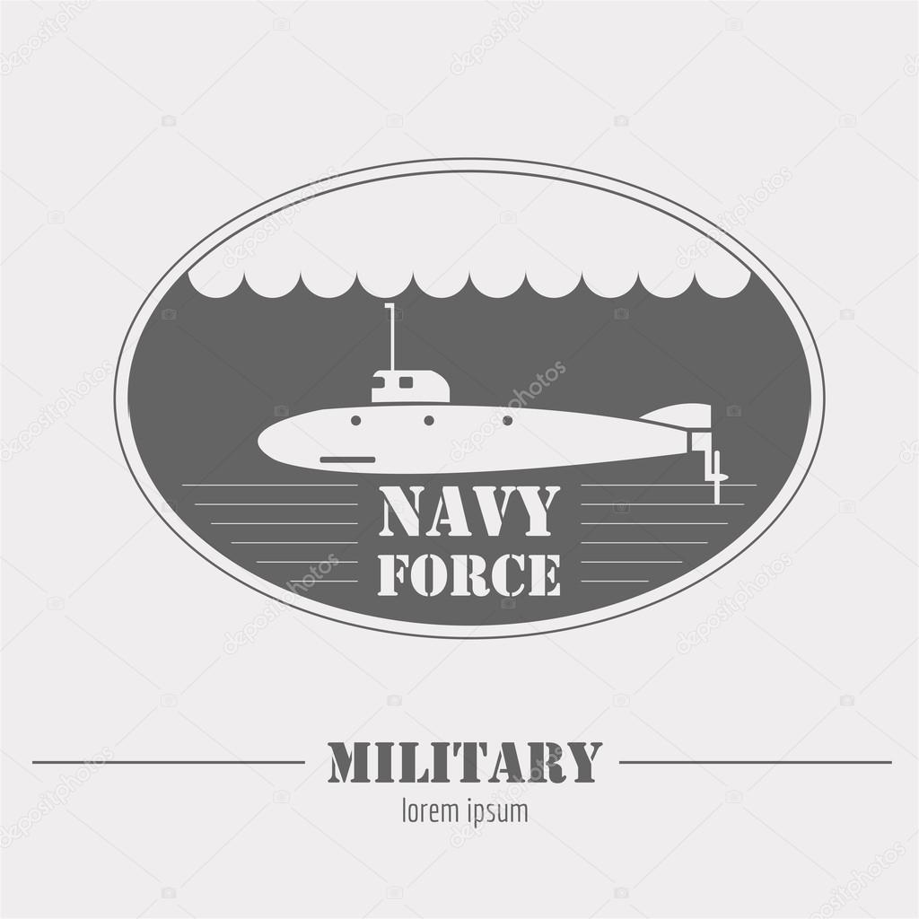 Military logo. Navy  force, submarine. Graphic template Vector illustration