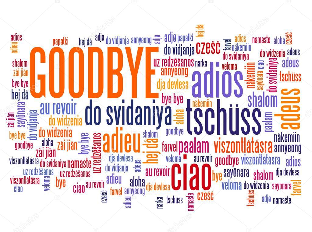 Goodbye word in different languages. Goodbye international translation text collage.