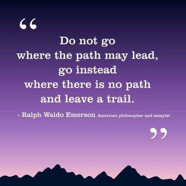 İnsanlık için yeni bir yol. Sosyal medya için motivasyon işareti. Ralph Waldo Emerson (1803-1882)).